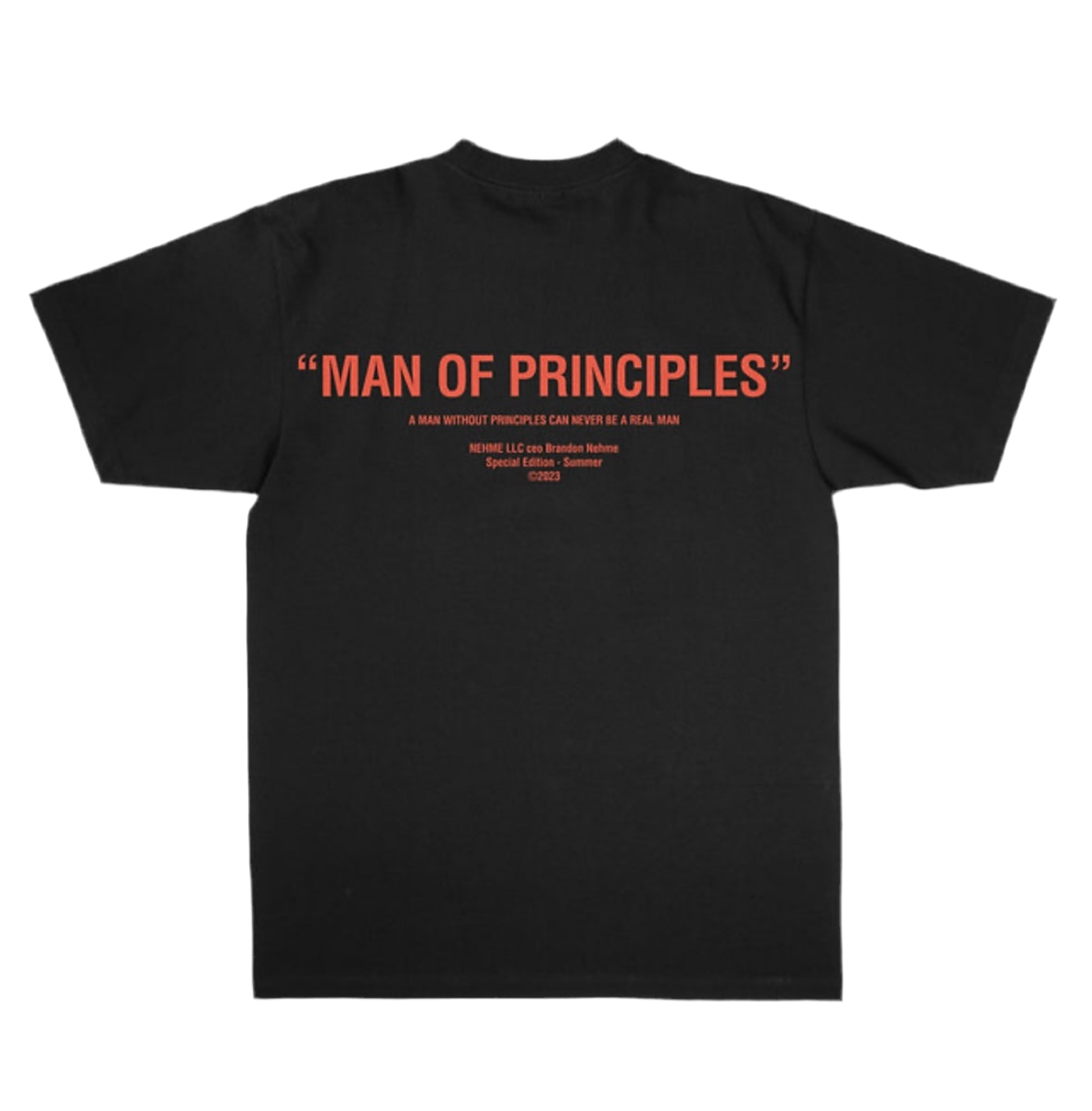 “MAN OF PRINCIPLES” T SHIRT